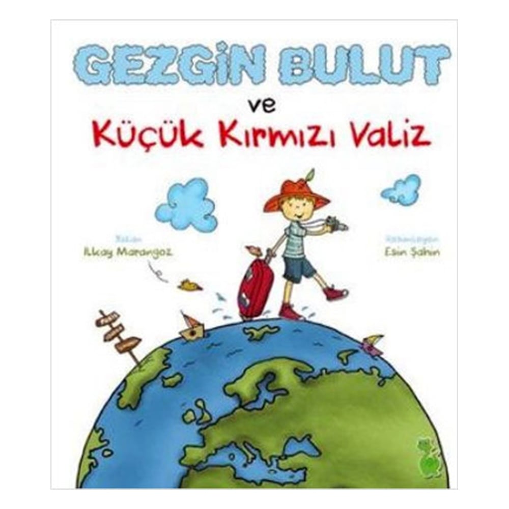 GEZGİN BULUT VE KÜÇÜK KIRMIZI VALİZ Çocuk Kitapları Uzmanı - Children's Books Expert