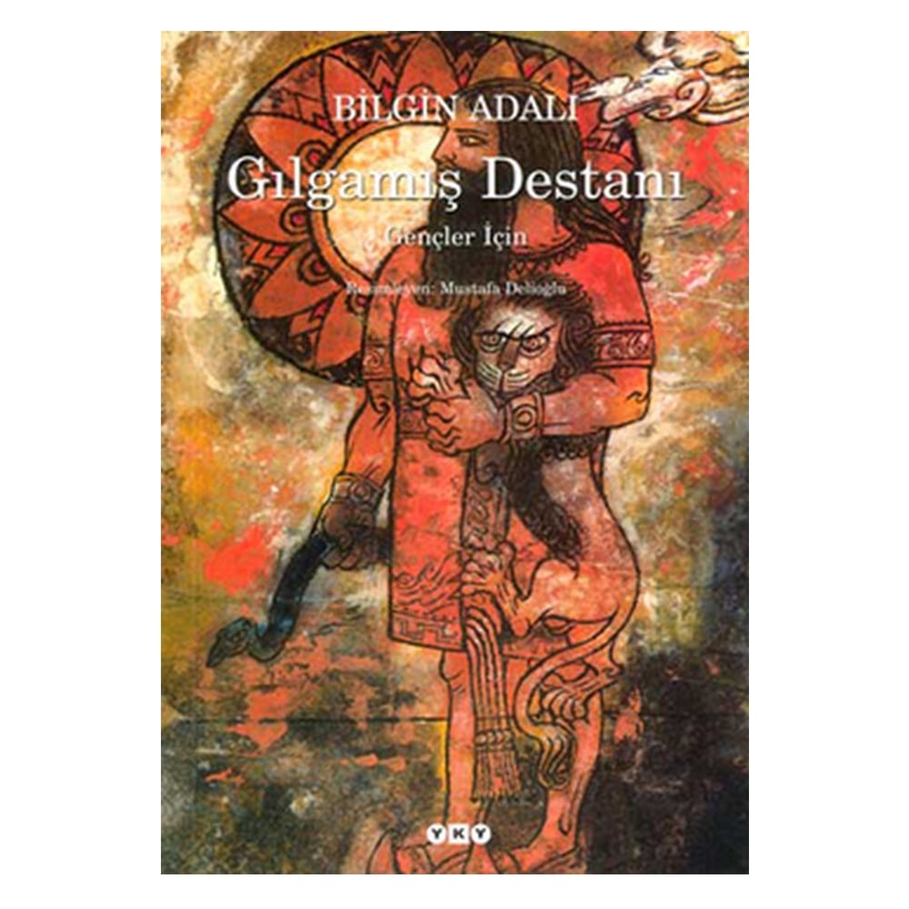 GILGAMIŞ DESTANI - GENÇLER İÇİN (KÜÇÜK BOY)