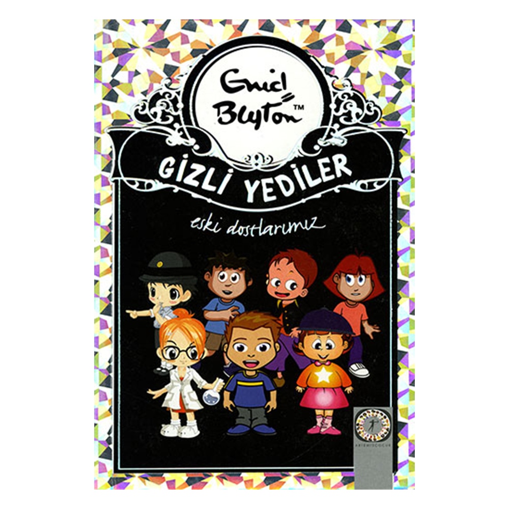 GİZLİ YEDİLER ESKİ DOSTLARIMIZ Çocuk Kitapları Uzmanı - Children's Books Expert