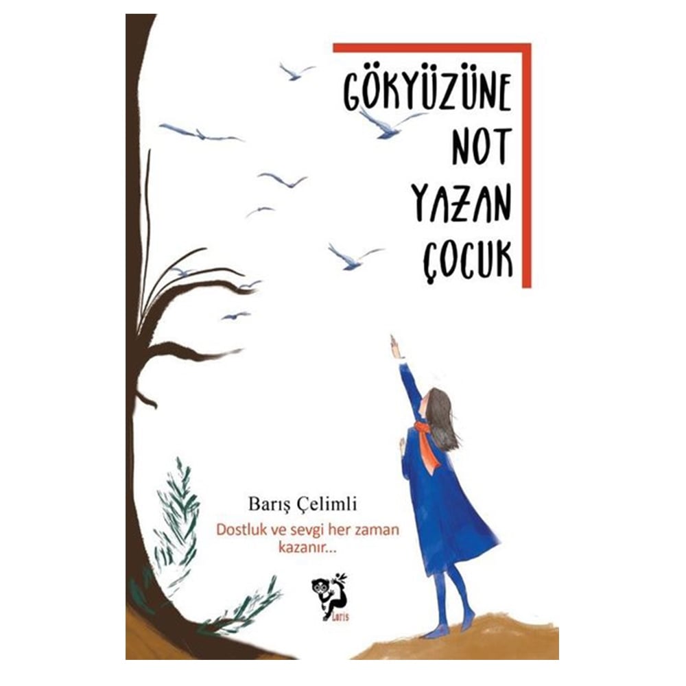 GÖKYÜZÜNE NOT YAZAN ÇOCUK