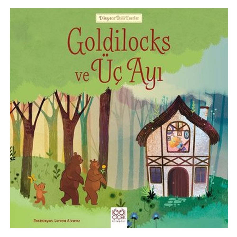 GOLDİLOCKS VE ÜÇ AYI