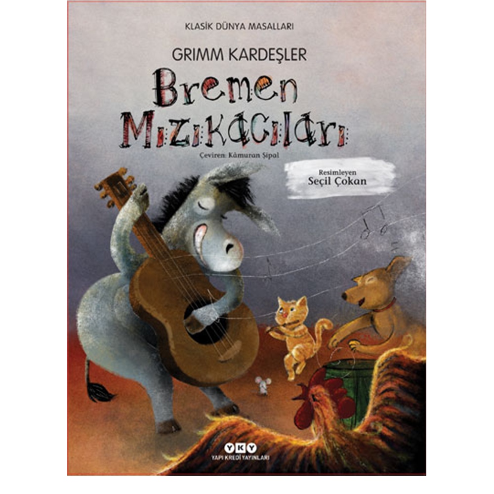 GRIMM KARDEŞLER BREMEN MIZIKACILARI Çocuk Kitapları Uzmanı - Children's Books Expert