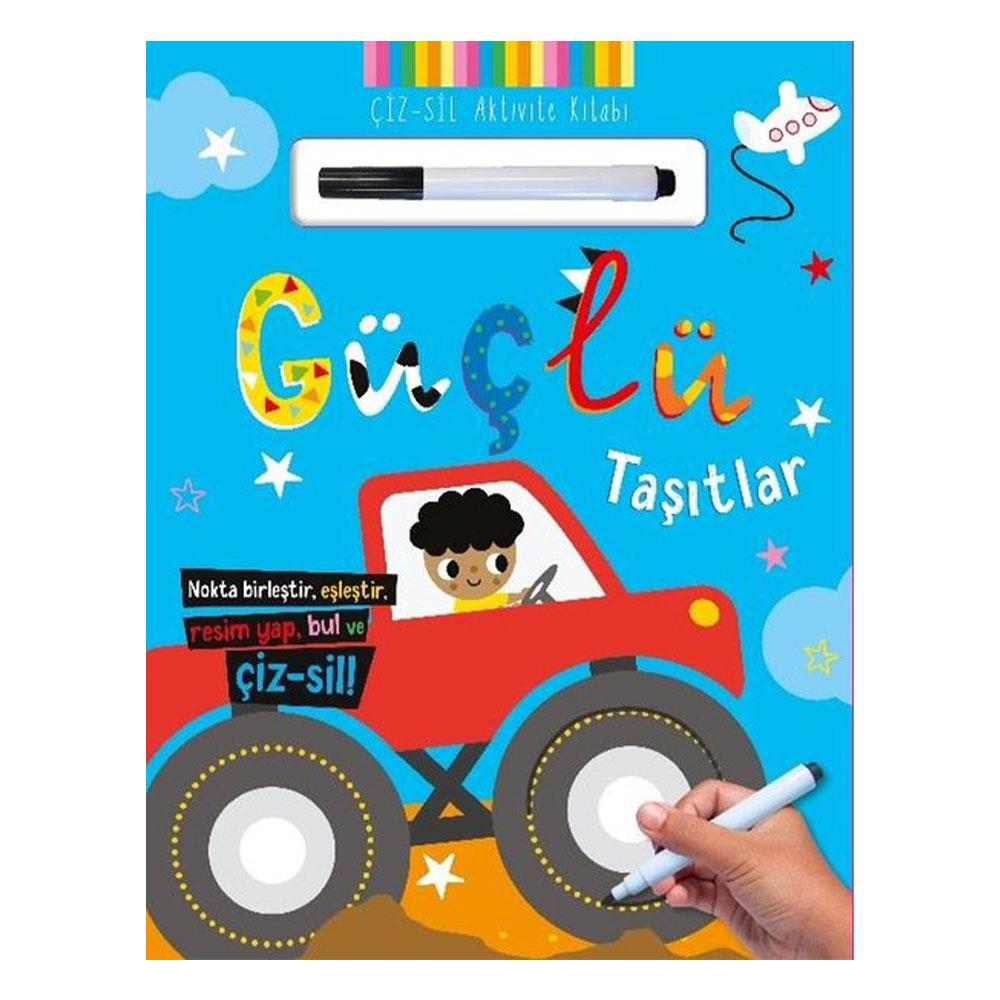 Güçlü Taşıtlar - Çiz Sil Çocuk Kitapları Uzmanı - Children's Books Expert