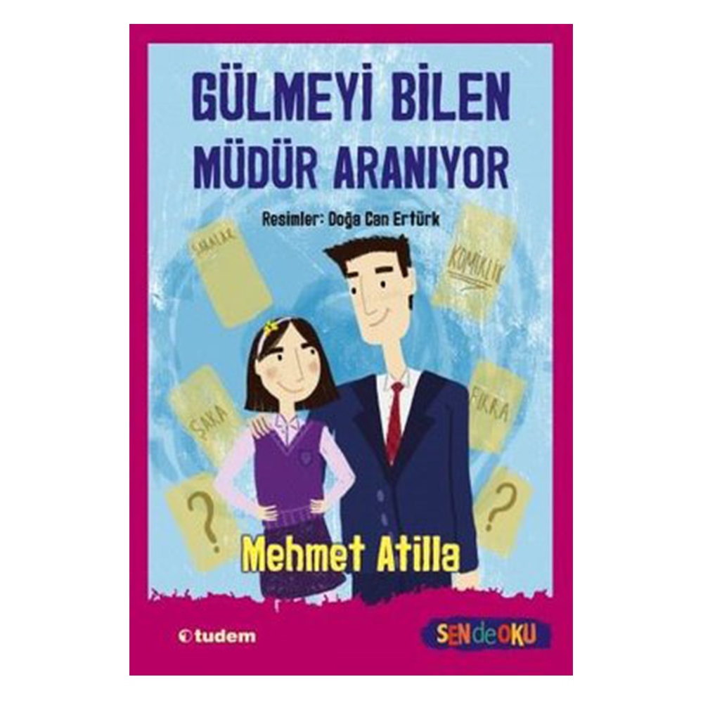 GÜLMEYİ BİLEN MÜDÜR ARANIYOR - SEN DE OKU Çocuk Kitapları Uzmanı - Children's Books Expert