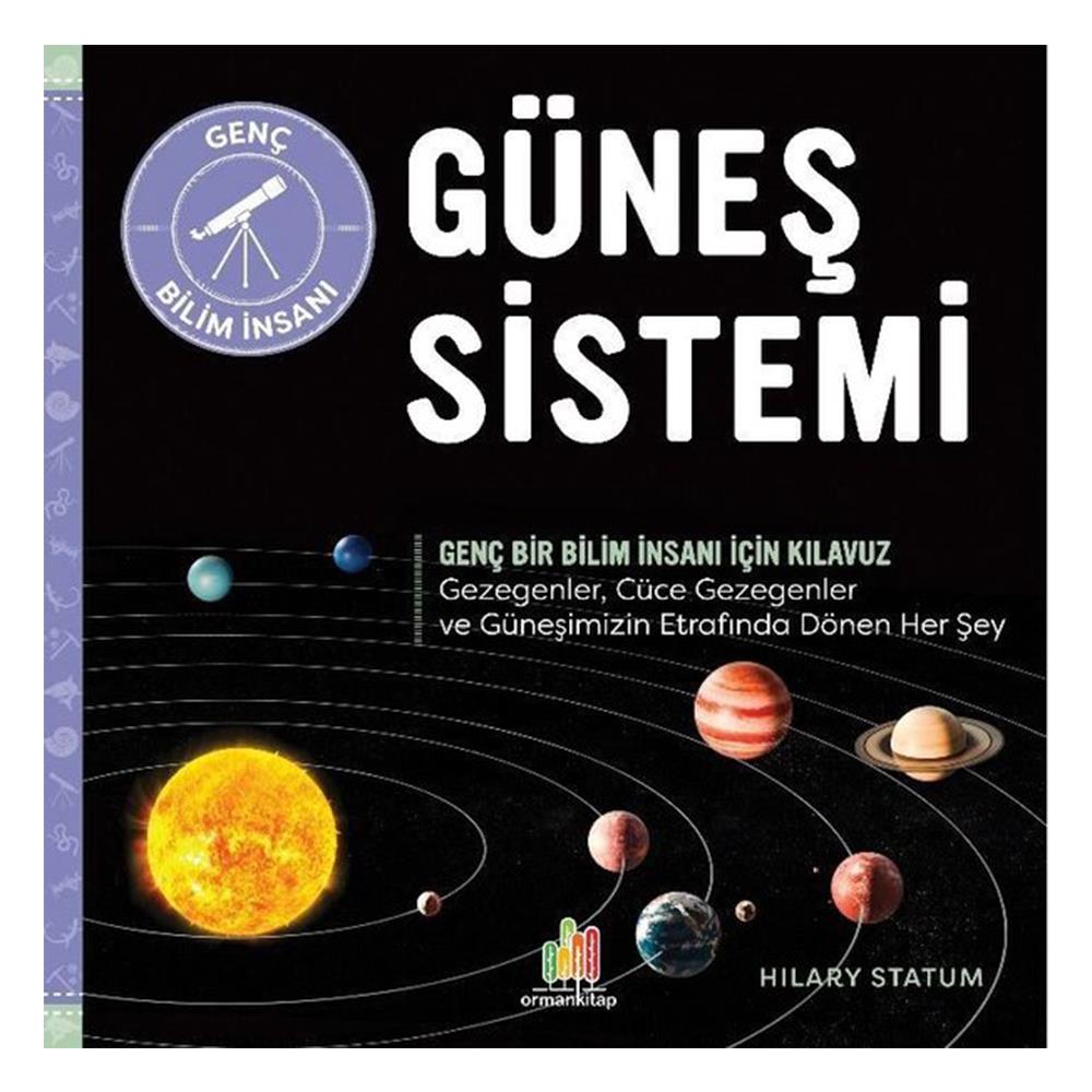 GÜNEŞ SİSTEMİ - GENÇ BİR BİLİM İNSANI İÇİN KILAVUZ Çocuk Kitapları Uzmanı - Children's Books Expert