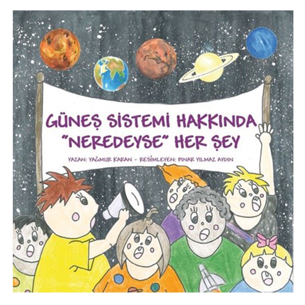 GÜNEŞ SİSTEMİ HAKKINDA NEREDEYSE HER ŞEY Çocuk Kitapları Uzmanı - Children's Books Expert