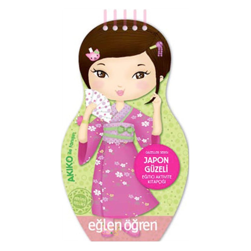 GÜZELLER SERİSİ - JAPON GÜZELİ EĞİTİCİ AKTİVİTE KİTAPÇIĞI Çocuk Kitapları Uzmanı - Children's Books Expert
