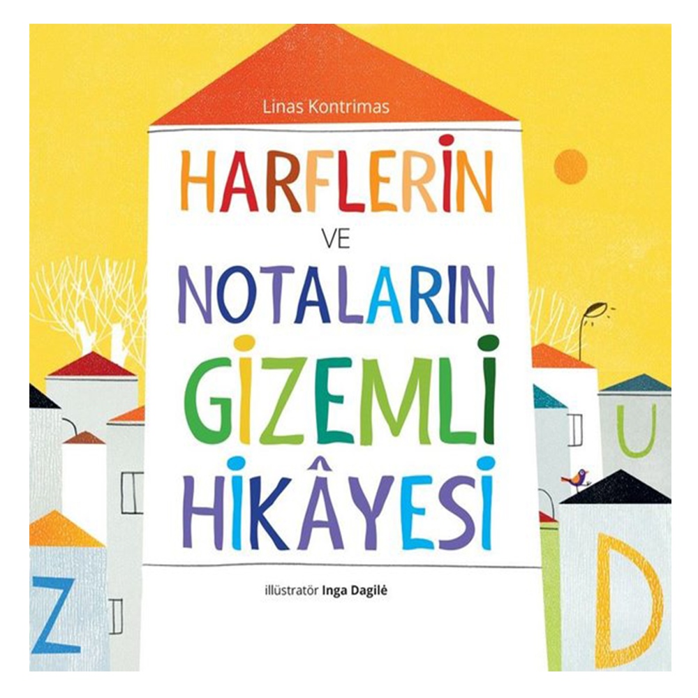 HARFLERİN VE NOTALARIN GİZEMLİ HİKAYESİ