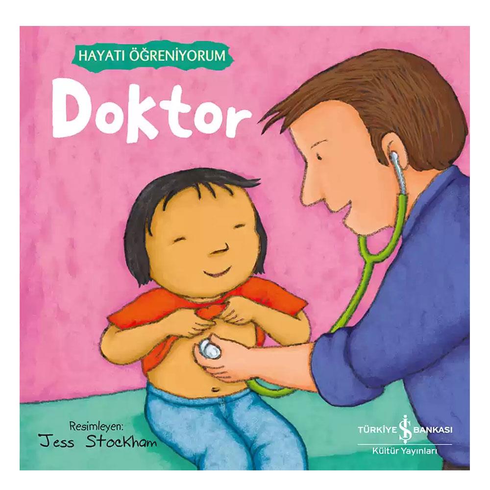 Hayatı Öğreniyorum - Doktor Çocuk Kitapları Uzmanı - Children's Books Expert