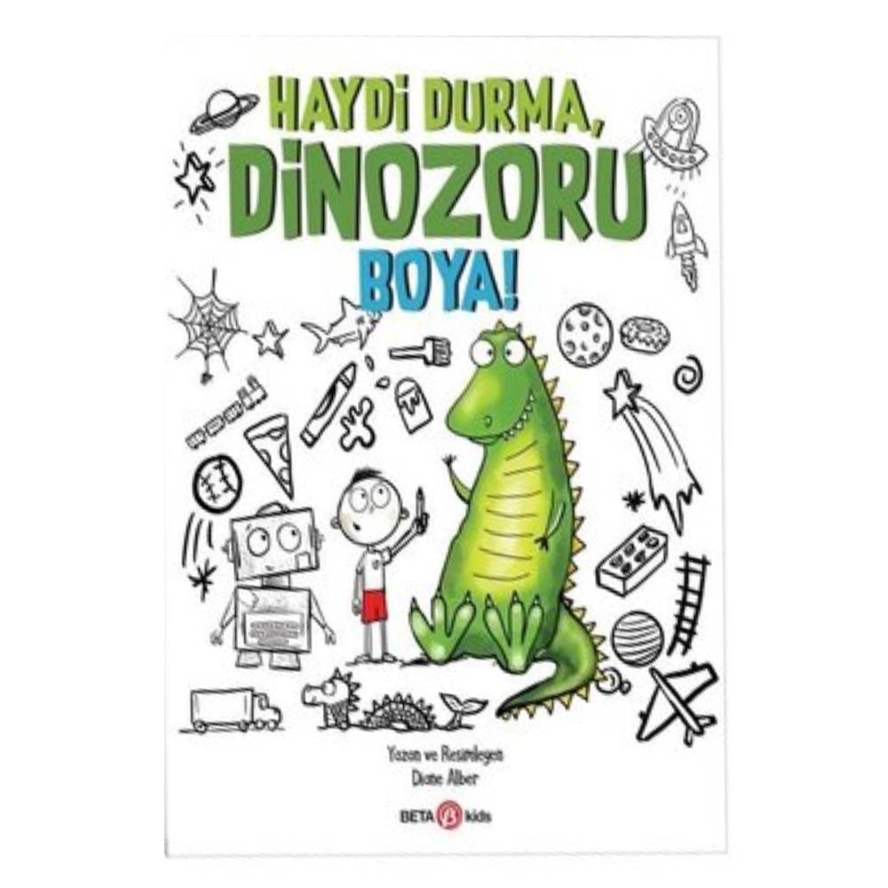 HAYDİ DURMA DİNOZORU BOYA Çocuk Kitapları Uzmanı - Children's Books Expert