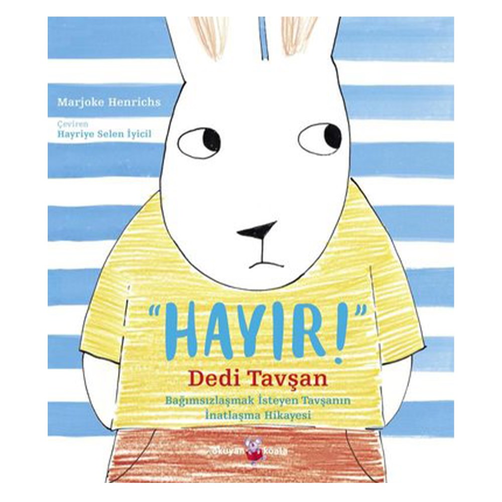 HAYIR DEDİ TAVŞAN Çocuk Kitapları Uzmanı - Children's Books Expert