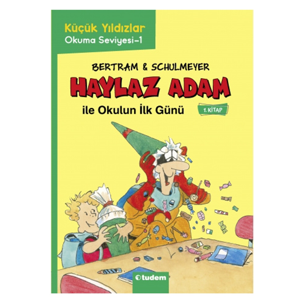 HAYLAZ ADAM İLE OKULUN İLK GÜNÜ