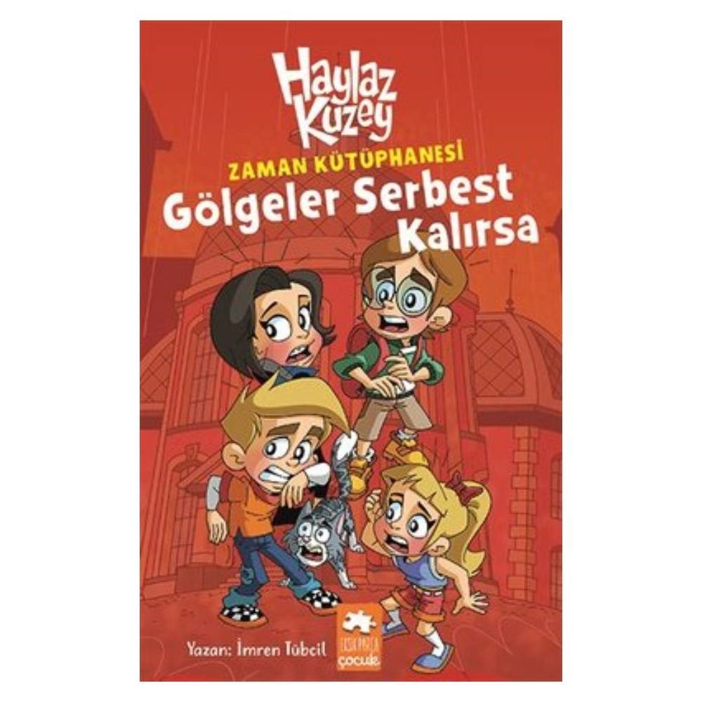 HAYLAZ KUZEY-ZAMAN KÜTÜPHANESİ/GÖLGELER SERBEST KALIRSA Çocuk Kitapları Uzmanı - Children's Books Expert