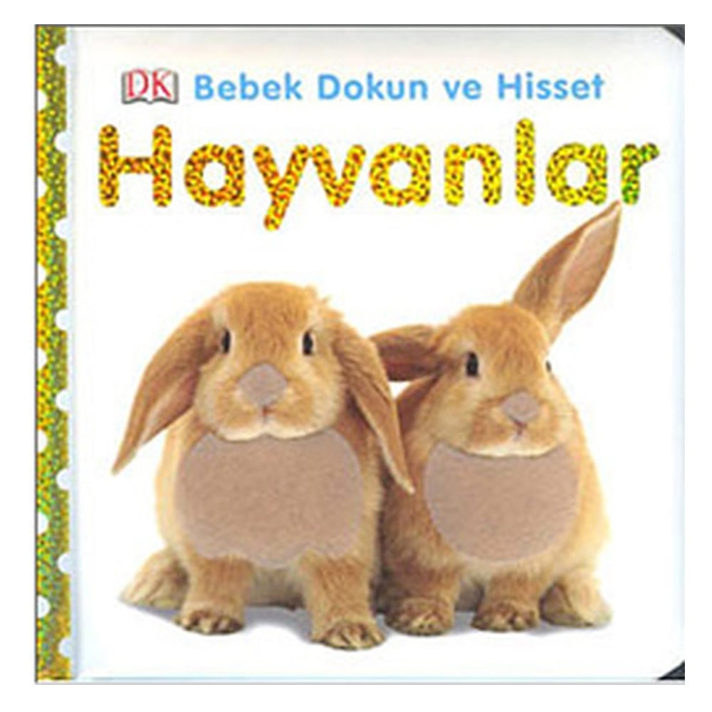 HAYVANLAR - BEBEK DOKUN VE HİSSET