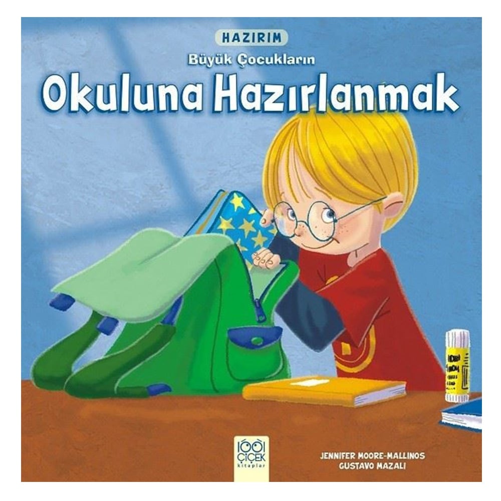 HAZIRIM BÜYÜK ÇOCUKLARIN OKULUNA HAZIRLANMAK
