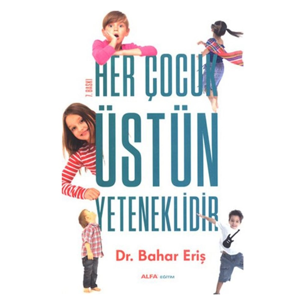 HER ÇOCUK ÜSTÜN YETENEKLİDİR Çocuk Kitapları Uzmanı - Children's Books Expert