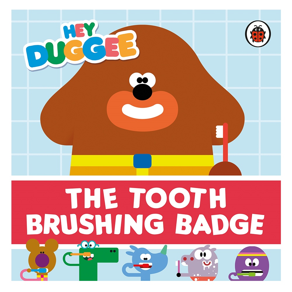 HEY DUGGEE: THE TOOTH BRUSHING BADGE Çocuk Kitapları Uzmanı - Children's Books Expert