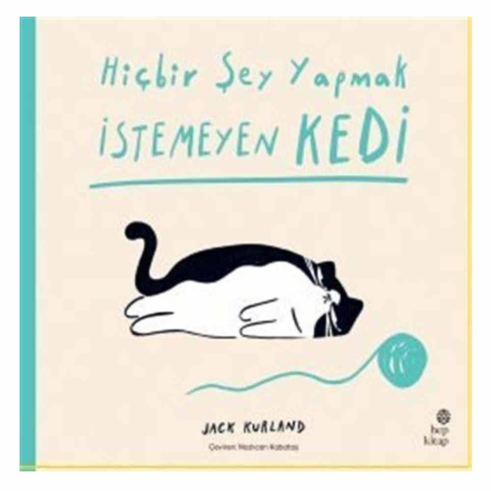 Hiçbir Şey Yapmak İstemeyen Kedi Çocuk Kitapları Uzmanı - Children's Books Expert