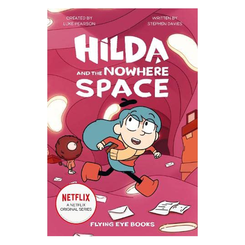 HILDA AND THE NOWHERE SPACE Çocuk Kitapları Uzmanı - Children's Books Expert