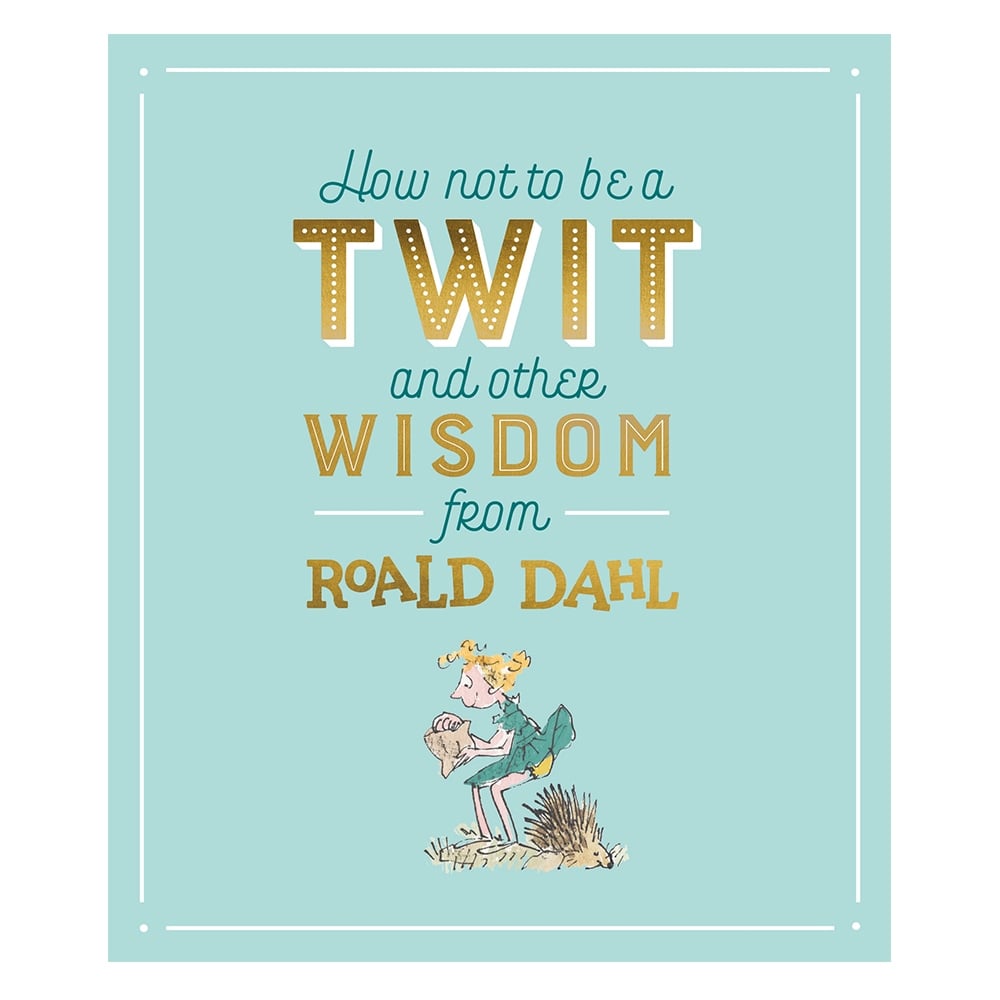 HOW NOT TO BE A TWIT AND OTHER WISDOM FR Çocuk Kitapları Uzmanı - Children's Books Expert