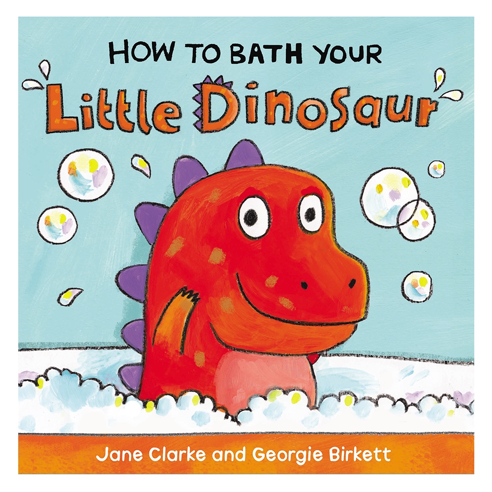 HOW TO BATH YOUR LITTLE DINOSAUR Çocuk Kitapları Uzmanı - Children's Books Expert