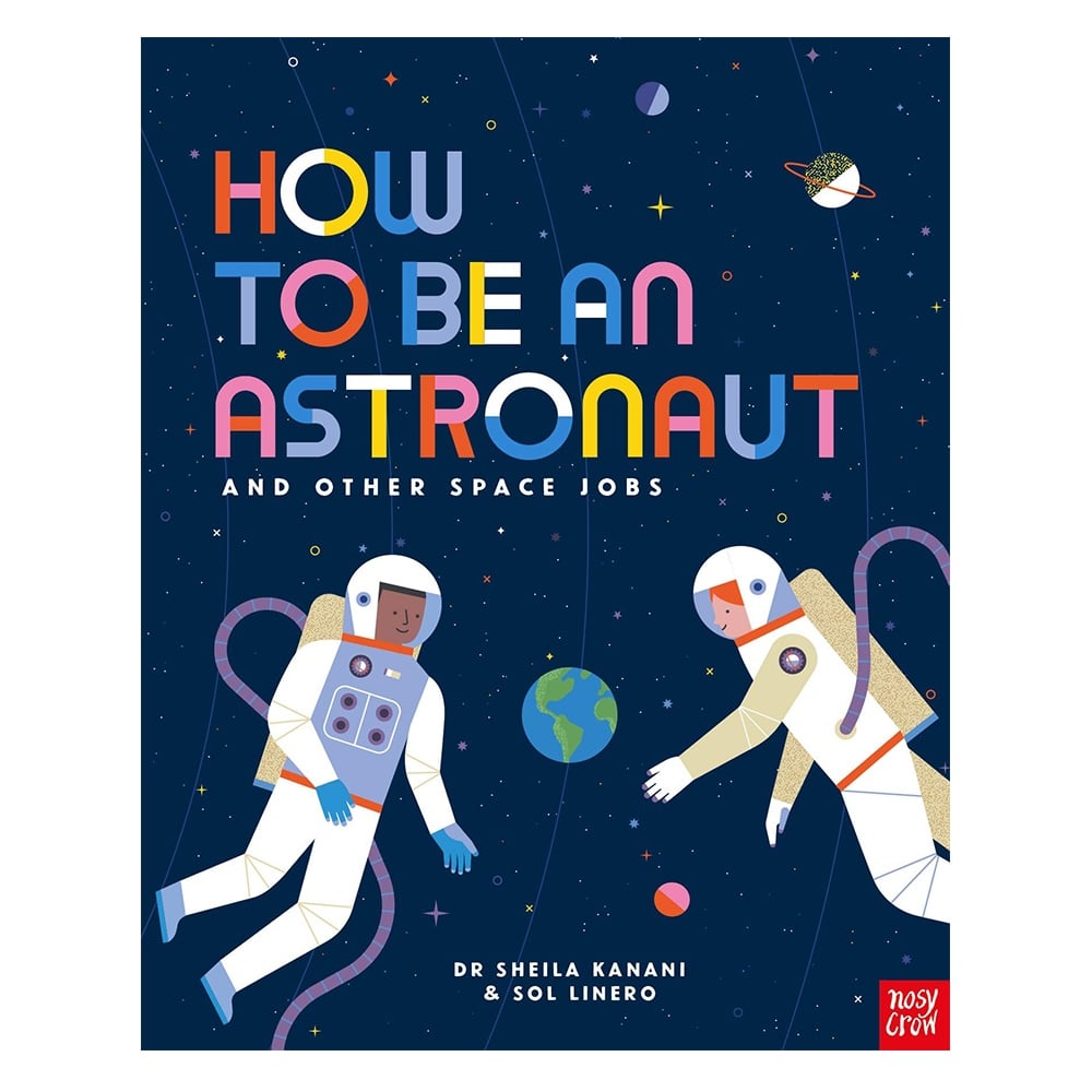 HOW TO BE AN ASTRONAUT? Çocuk Kitapları Uzmanı - Children's Books Expert