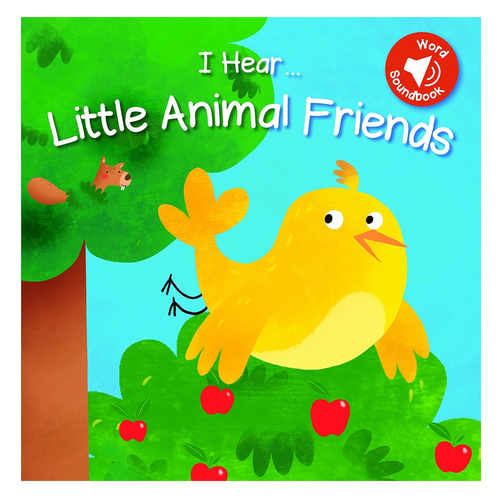 I HEAR LITTLE ANIMAL FRIENDS