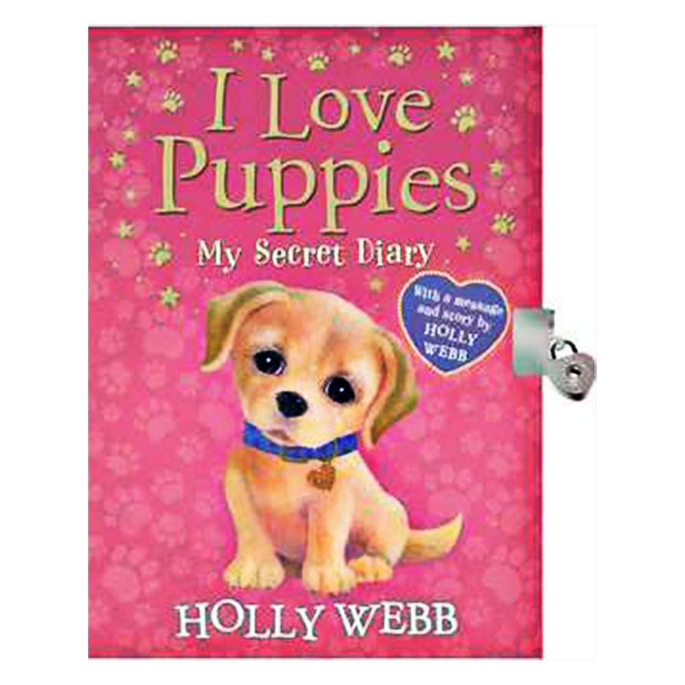 I LOVE PUPPIES: MY SECRET DIARY Çocuk Kitapları Uzmanı - Children's Books Expert