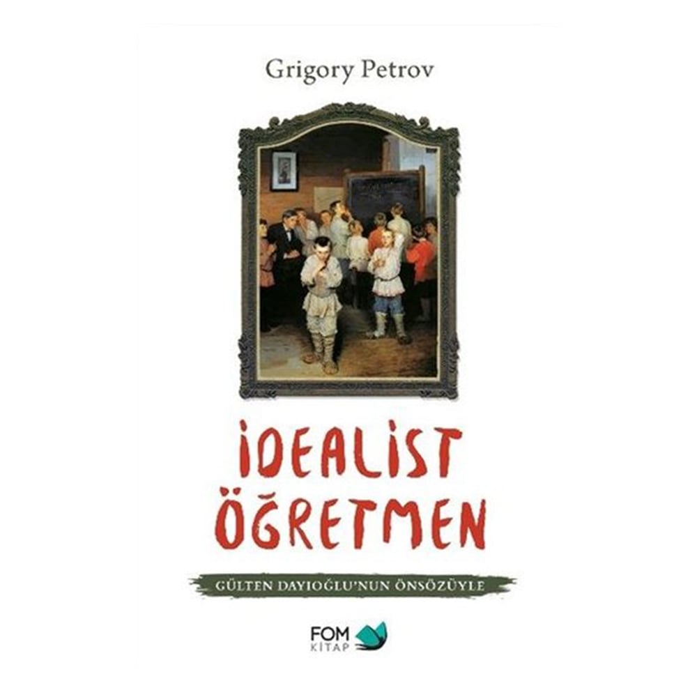 İDEALİST ÖĞRETMEN