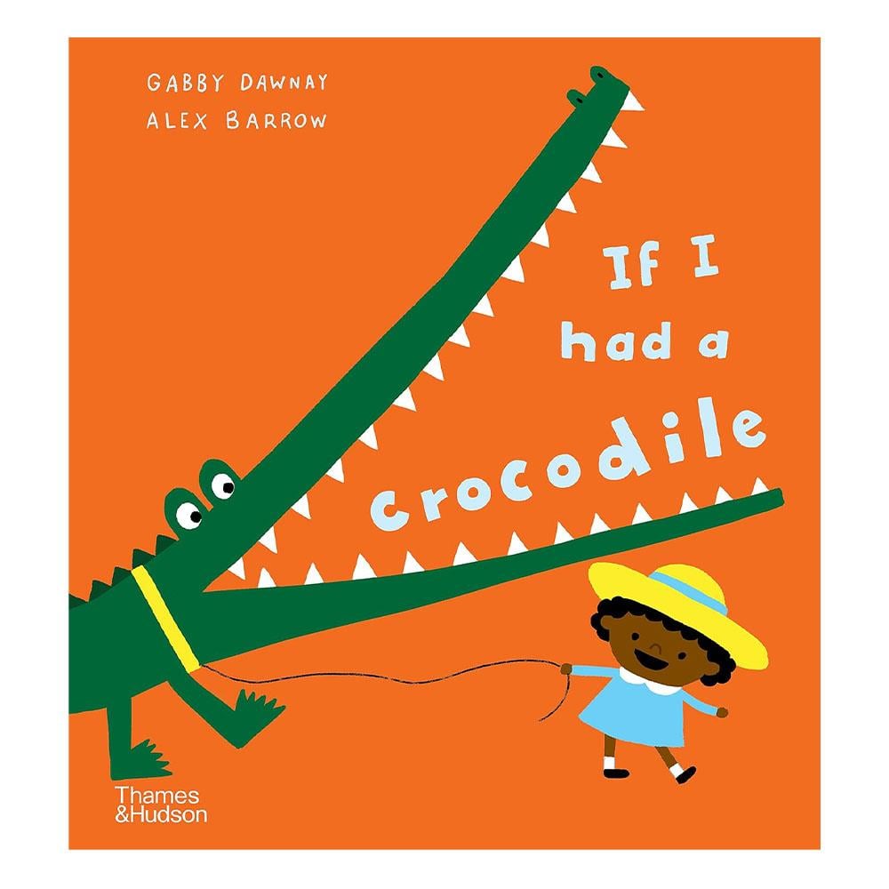 If I Had a Crocodile - Paperback Çocuk Kitapları Uzmanı - Children's Books Expert