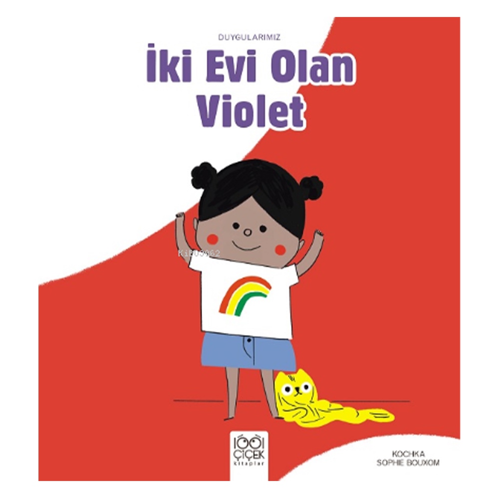 İKİ EVİ OLAN VIOLET - DUYGULARIMIZ Çocuk Kitapları Uzmanı - Children's Books Expert