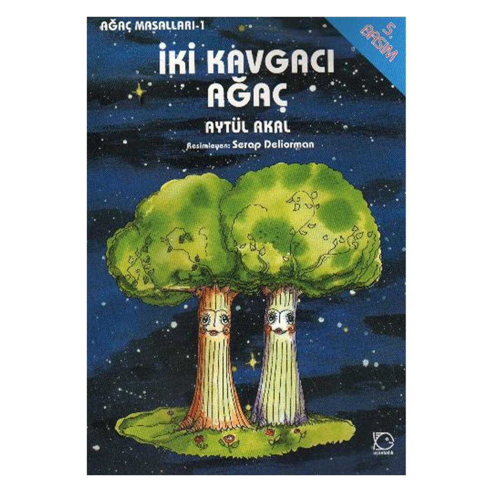 İKİ KAVGACI AĞAÇ Çocuk Kitapları Uzmanı - Children's Books Expert