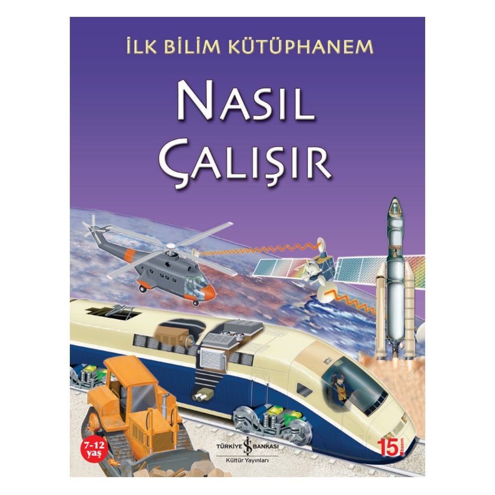 İLK BİLİM KÜTÜPHANEM - NASIL ÇALIŞIR? Çocuk Kitapları Uzmanı - Children's Books Expert
