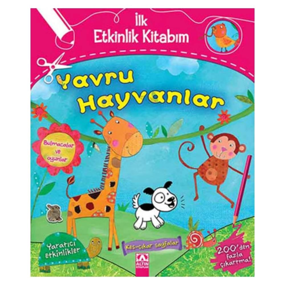 İLK ETKİNLİK KİTABIM YAVRU HAYVANLAR Çocuk Kitapları Uzmanı - Children's Books Expert