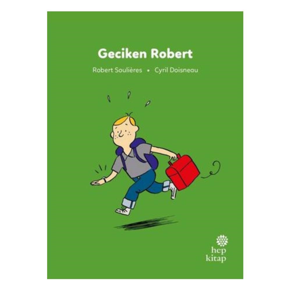 İLK OKUMA HİKAYELERİ - GECİKEN ROBERT Çocuk Kitapları Uzmanı - Children's Books Expert