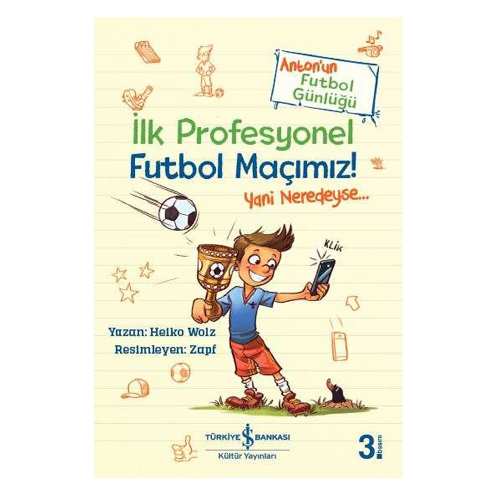 İLK PROFESYONEL FUTBOL MAÇIMIZ! Çocuk Kitapları Uzmanı - Children's Books Expert