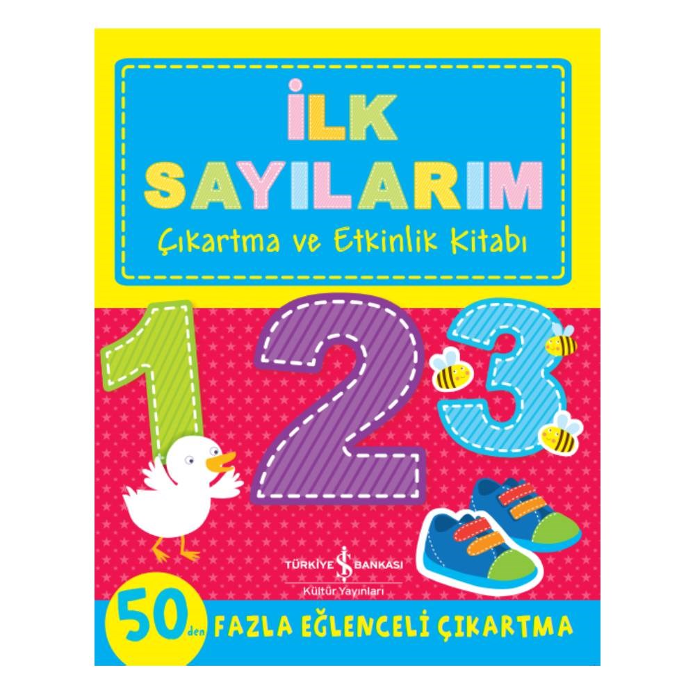 İLK SAYILARIM - ÇIKARTMA VE ETKİNLİK KİTABI Çocuk Kitapları Uzmanı - Children's Books Expert