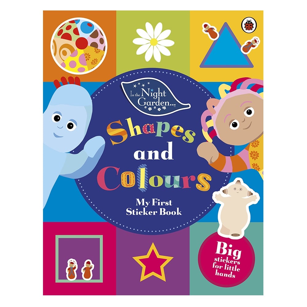 IN THE NIGHT GARDEN… SHAPES AND COLOURS MY FIRST STICKER BOOK Çocuk Kitapları Uzmanı - Children's Books Expert