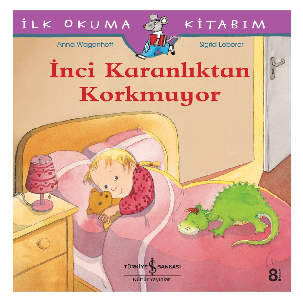 İNCİ KARANLIKTAN KORKMUYOR - İLK OKUMA KİTABI Çocuk Kitapları Uzmanı - Children's Books Expert