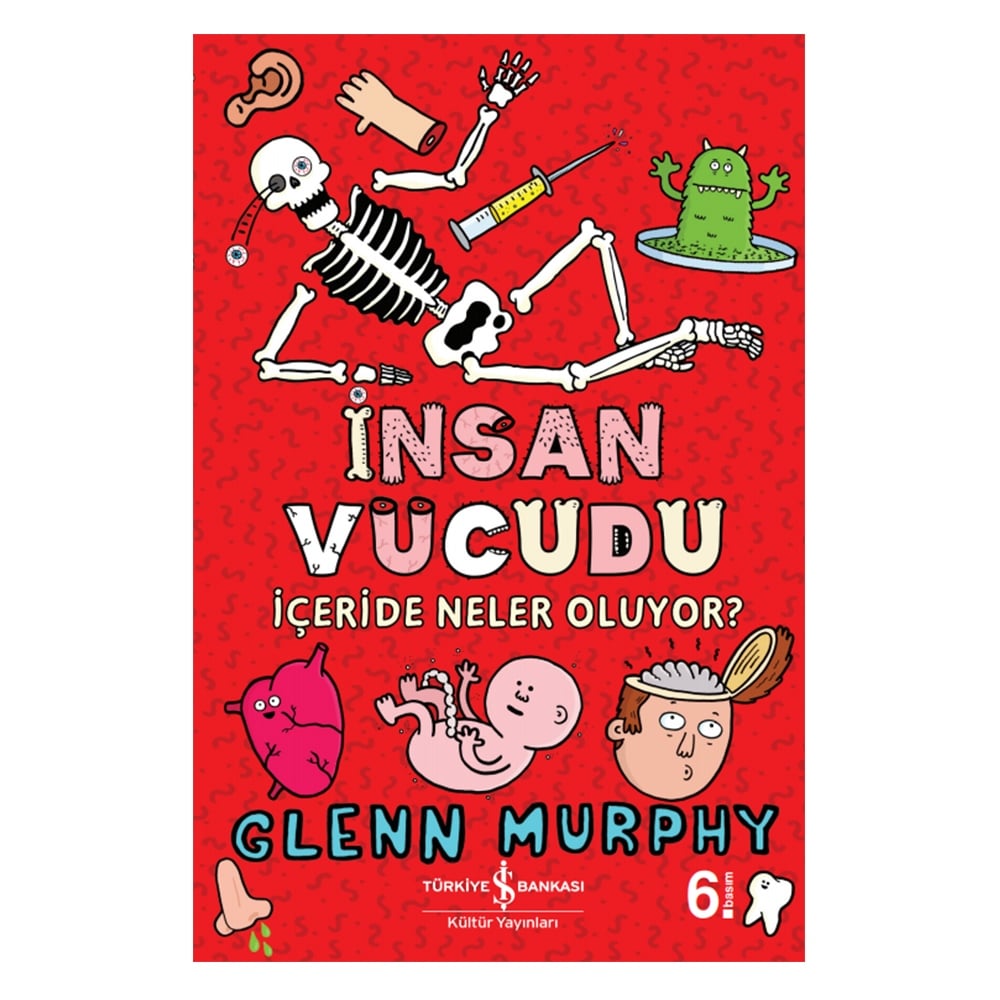 İNSAN VÜCUDU İÇERİDE NELER OLUYOR?