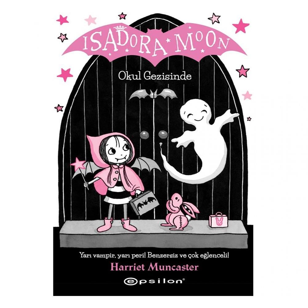 Isadora Moon Okul Gezisinde - Karton Kapak Çocuk Kitapları Uzmanı - Children's Books Expert