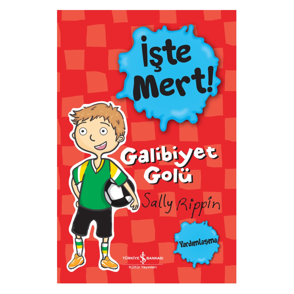 İŞTE MERT - GALİBİYET GOLÜ Çocuk Kitapları Uzmanı - Children's Books Expert