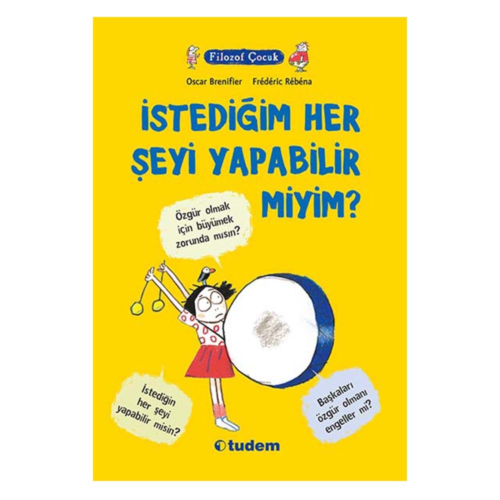 İSTEDİĞİM HER ŞEYİ YAPABİLİR MİYİM?