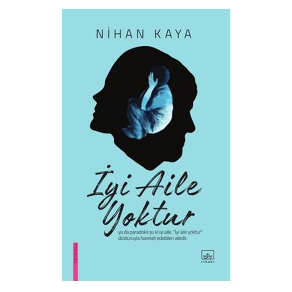 İYİ AİLE YOKTUR Çocuk Kitapları Uzmanı - Children's Books Expert