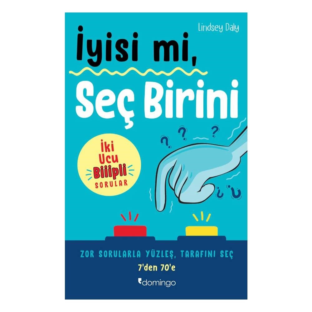 İYİSİ Mİ SEÇ BİRİNİ - İKİ UCU BİPLİ SORULAR Çocuk Kitapları Uzmanı - Children's Books Expert