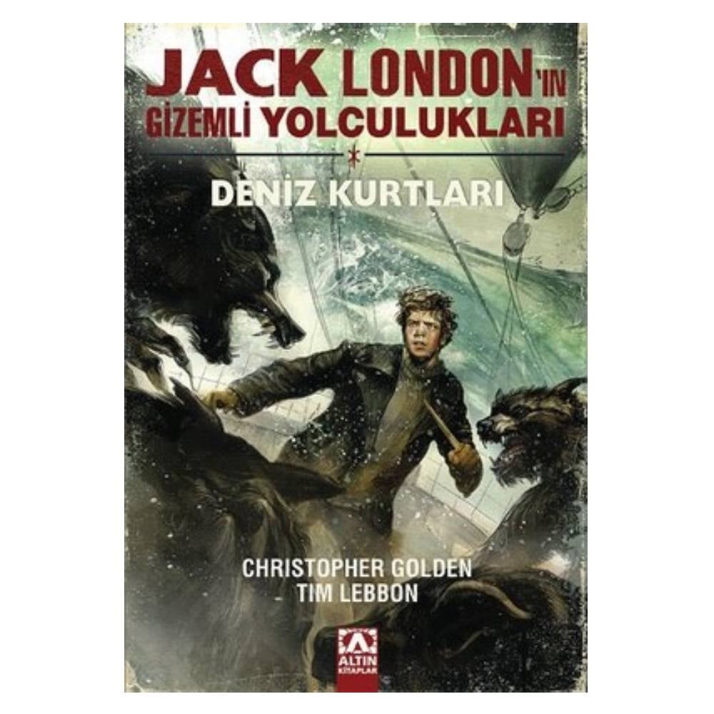 JACK LONDON'IN GİZEMLİ YOLCULUKLARI - DENİZ KURTLARI Çocuk Kitapları Uzmanı - Children's Books Expert