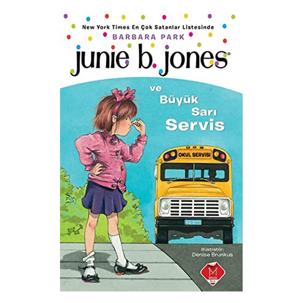 JUNIE B. JONES VE BÜYÜK SARI SERVİS Çocuk Kitapları Uzmanı - Children's Books Expert