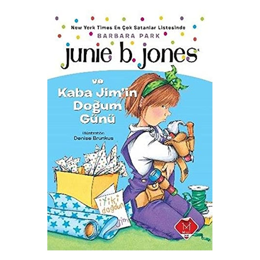 JUNIE B.JONES VE KABA JİM'İN DOĞUM GÜNÜ Çocuk Kitapları Uzmanı - Children's Books Expert