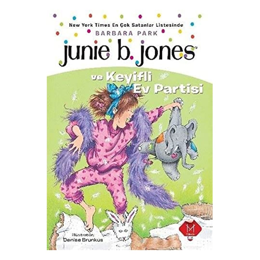 JUNIE B.JONES VE KEYİFLİ EV PARTİSİ Çocuk Kitapları Uzmanı - Children's Books Expert