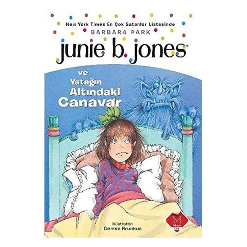 JUNIE B.JONES VE YATAĞIN ALTINDAKİ CANAVAR Çocuk Kitapları Uzmanı - Children's Books Expert